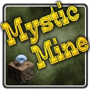 Mystic Mine